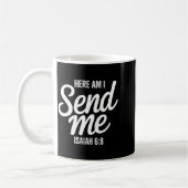 Hier bin ich, sende mich Jesaja 6,8 Missions-Schri Kaffeetasse (Links)