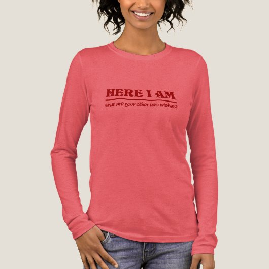 Hier bin ich Shirt - wählen Sie Stil & Farbe (Vorderseite)