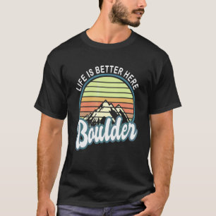 Hier Boulder Colorado T-Shirt