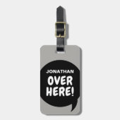 Hier drüben! (personalisierbar) gepäckanhänger (Vorderseite vertikal)