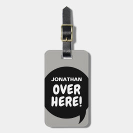 Hier drüben! (personalisierbar) gepäckanhänger