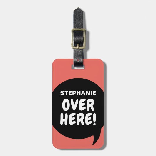 Hier drüben! (personalisierbar) gepäckanhänger (Vorderseite vertikal)