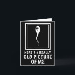 Hier ein wirklich altes Bild von mir lustiger erwa Karte<br><div class="desc">Hier ein wirklich altes Bild von mir lustiger erwachsener Humor</div>