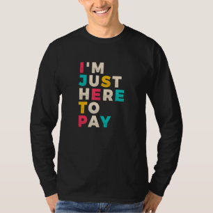 Hier einfach für Freizeitpark 1 bezahlen T-Shirt