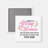Hier finden Sie ein Zitat von starken Frauen über  Magnet (Vorderseite/Rückseite)