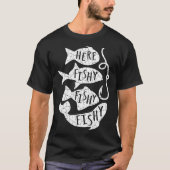 Hier Fisch Funny Gift für Angelfreunde Vater T-Shirt (Vorderseite)