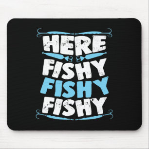 Hier Fischig Fischig Fischig T-Shirt Männer Frauen Mousepad