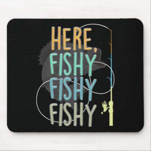 Hier fischt Fischer Rod Fish Sayi Mousepad