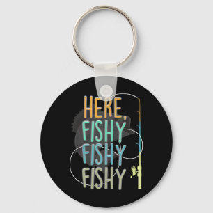 Hier fischt Fischer Rod Fish Sayi Schlüsselanhänger