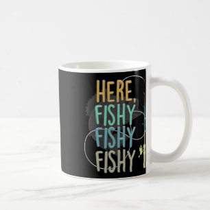 Hier Fishy Fischer Angelrute Fisch Angeln Sagt Kaffeetasse