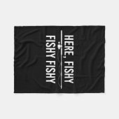Hier Fishy Fish Funny Angeling Fishing Vater Fishe Fleecedecke (Vorderseite (Horizontal))