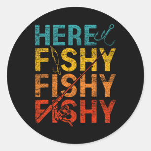 Hier Fishy Fishy Fishy Runder Aufkleber
