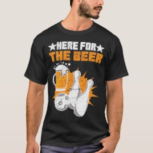 Hier für die Bier Bowling Bier trinken Ball Butto T-Shirt
