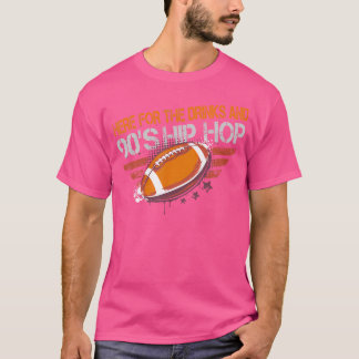 Hier für die Getränke und 90er Hip Hop T-Shirt