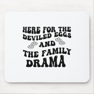 Hier für die geweihten Eier und das Familiendrama Mousepad