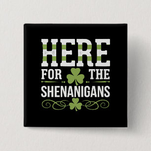 Hier für die Shenanigans Irish Ireland St Patrick Button