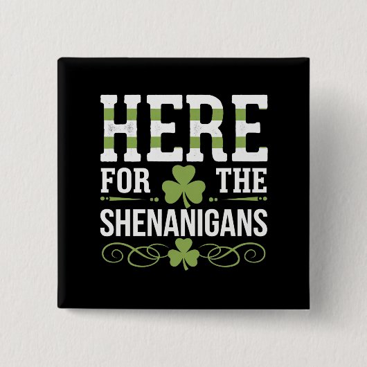 Hier für die Shenanigans Irish Ireland St Patrick Button (Vorderseite)