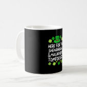 Hier für die Shenanigans Malarkey Tomfoolery St Pa Kaffeetasse (Vorderseite Links)