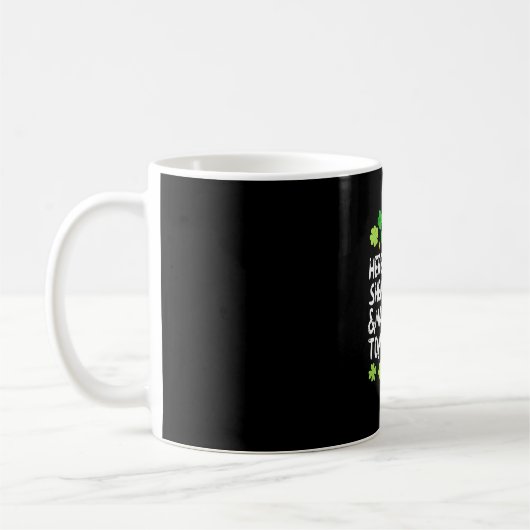 Hier für die Shenanigans Malarkey Tomfoolery St Pa Kaffeetasse (Links)