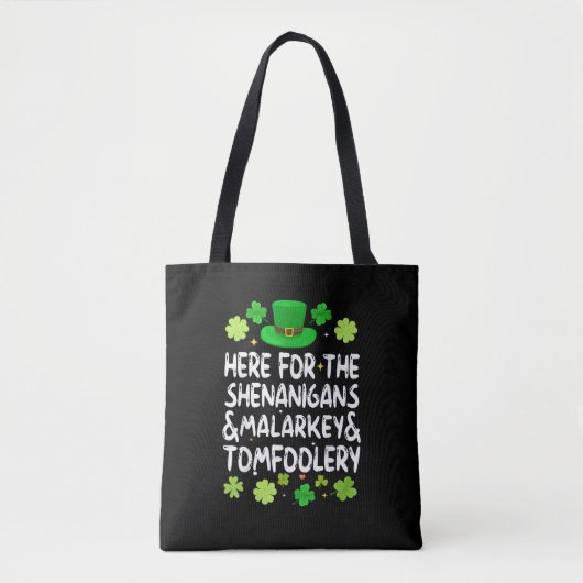 Hier für die Shenanigans Malarkey Tomfoolery St Pa Tasche (Vorderseite)