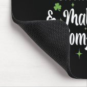 Hier für die Shenanigans Malarkey und Tomfoolery F Mousepad (Ecke)