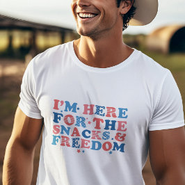Hier für die Snacks & Freedom Am 4. Juli T-Shirt