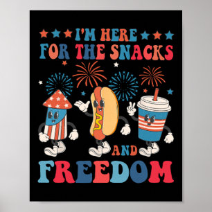 Hier für die Snacks und Freiheit 4. Juli Jungs G Poster