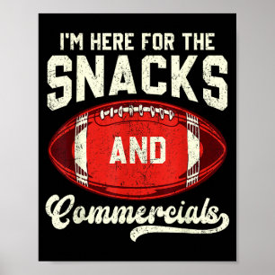 Hier für die Snacks und Werbespots Fußball Männer Poster