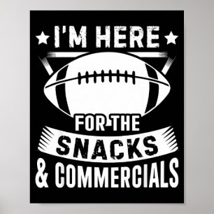 Hier für die Snacks und Werbespots Fußball Männer Poster