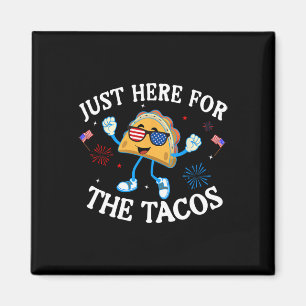 Hier für die Tacos Sungles am 4. Juli Magnet