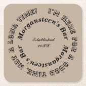 Hier für eine gute Zeit Bar oder Man Höhle Name Rechteckiger Pappuntersetzer (Vorderseite)