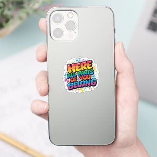 Hier gehören alle Teile von dir hin - Regenbogen-Z Aufkleber