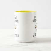 Hier geht's wieder F*cking Go I Gemein Good Mornin Tasse (Zentrum)