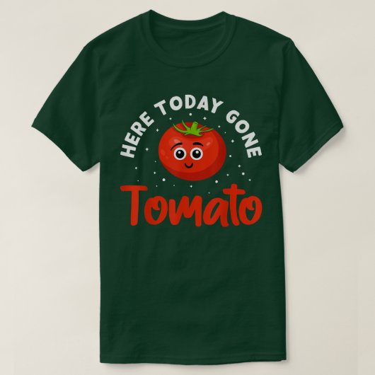 Hier heute Gone Tomato Veganism Design für Veganer T-Shirt (Design vorne)