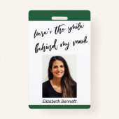 Hier ist das Lächeln hinter meiner Maske Cursive D Ausweis (Vorderseite)