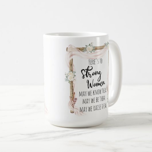 Hier ist das Strong Woman Quote Tribal Boho Kaffeetasse (VorderseiteRechts)