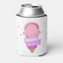 Hier ist die Scoop Eiscreme Süße Pink Geburtstag Dosenkühler