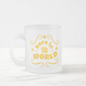 Hier ist die Welt Mattglastasse (Links)