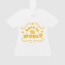 Hier ist die Welt Ornament