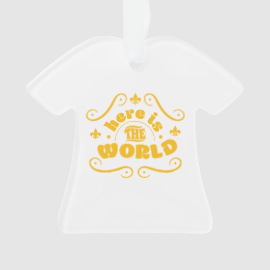 Hier ist die Welt Ornament (Vorderseite)