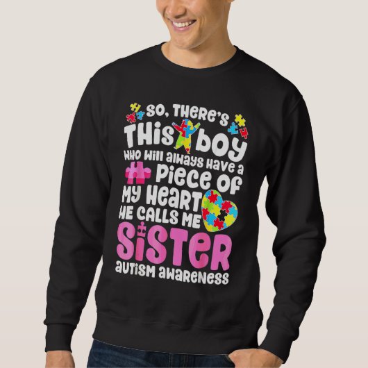Hier ist dieses B Oy, das er M E S Ister Autismus Sweatshirt (Vorderseite)