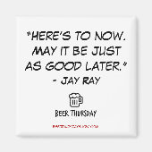 Hier ist jetzt Beer Donnerstag Magnet (Vorne)