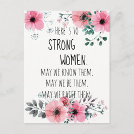 Hier ist zu Strong Women Watercolor Floral Postkarte