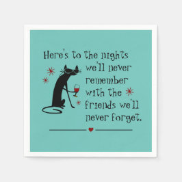 Hier ist zum Nights Friends Wine Toast Serviette