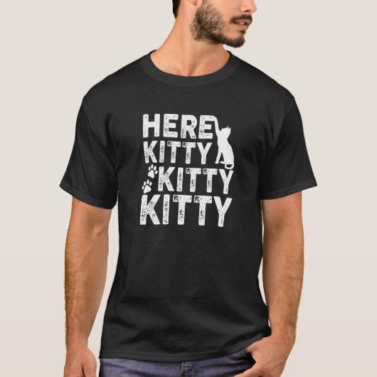 Hier Kitty Kitty Cat T-Shirt (Vorderseite)