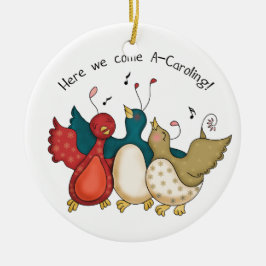 Hier kommen wir A-Caroling Weihnachtsvögel Keramikornament