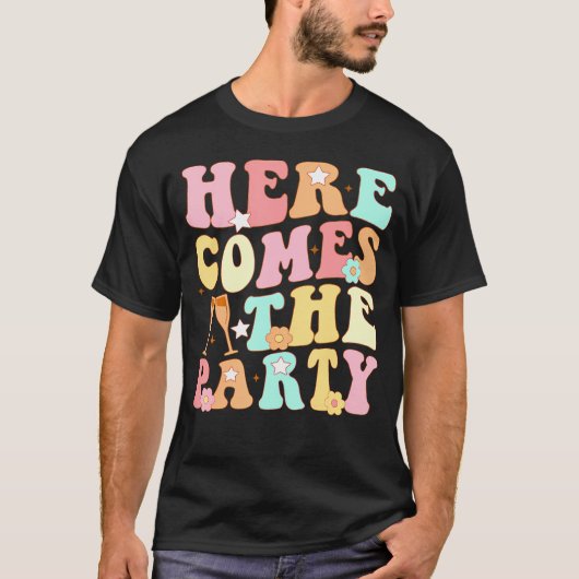 Hier kommt das Party Bride Groovy Bachelorette Mat T-Shirt (Vorderseite)