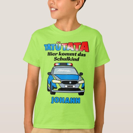 Hier kommt das Schulkind - Polizei Tatütata T-Shirt (Vorderseite)