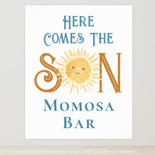 Hier kommt das Son Momosa Bar Baby Duschzeichen Poster