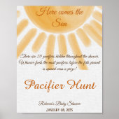 Hier kommt das Sunshine Baby Shower Schnuller Hunt Poster (Vorne)